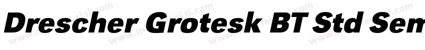 Drescher Grotesk BT Std Semi Bold字体转换